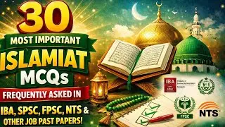 30 Most Important Islamiat MCQs frequently asked in IBA,SPSC,NTSother job past papers|SciArt Academy