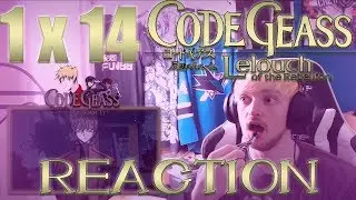 Code Geass: Season 1 - Episode 14 REACTION [Re-Upload]