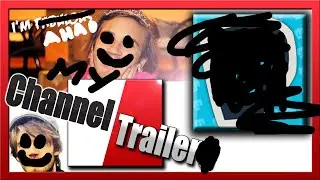 Channel Trailer!!!!!