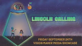 Lincoln Calling 2021 Festival | Vision Maker Media Showcase