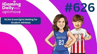 Ep 626: NCAA Greenlights Betting for Student-Athletes