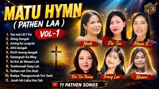 Matu Hymn Laa (Hymnal Collection - Vol 1) || PATHEN LAA