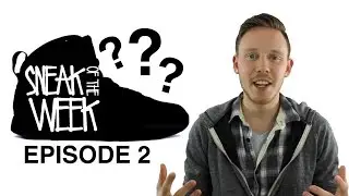 SNEAK OF THE WEEK Ep. 2 | SUPREME X VANS COLLAB