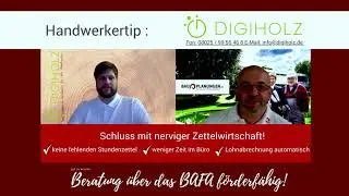 Handwerkertipp: Digiholz- Schlu&szlig; mit Zettelwirtschaft bei Zeiterfassung und Lohnberechnung