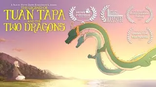 THE LEGEND OF TUAN TAPA AND THE TWO DRAGONS | Full Animated Short Film