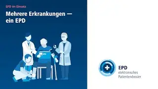 Mehrere Erkrankungen &ndash; ein EPD. Das elektronische Patientendossier im Einsatz