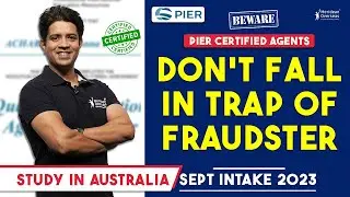 BIG STUDY VISA SCAM EXPOSED !!! Beware of FRAUD Agents in India | Apply for Australia Student Visa