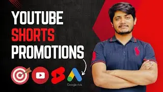 How to run Google Ads for Youtube Shorts| YouTube Shorts Promotion Ads | Google ads tutorial 2025