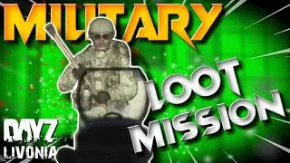 DayZ: Military Loot Route (Livonia) *BEST* Military Loot Locations *FIRST KILL* (Funny/Epic Moments)