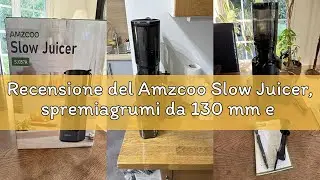 Recensione del Amzcoo Slow Juicer, spremiagrumi da 130 mm e contenitore da 1,8 l, spremiagrumi a fre
