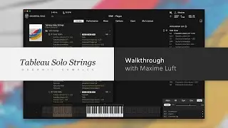 Tableau Solo Strings by Organic Samples: Walkthrough with Maxime Luft