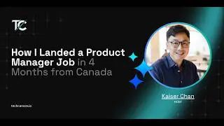 How I Landed a Product Manager Job in 4 Months from Canada