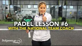 How to play Padel - Lesson 6 - Marcela Ferrari coaching
