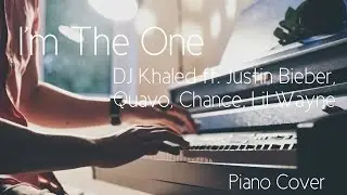 I'M THE ONE - DJ Khaled ft. Justin Bieber, Quavo | Piano Instrumental Cover [SHEETS]