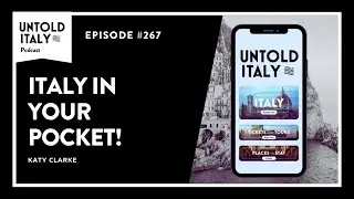 Italy in your pocket! | Untold Italy travel podcast Ep 267
