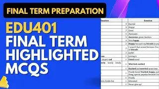 EDU401 Final Term Highlighted Solved MCQs