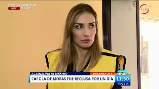 Carola de Moras vivió experiencía límite siendo reclusa por un día - La Mañana de CHV