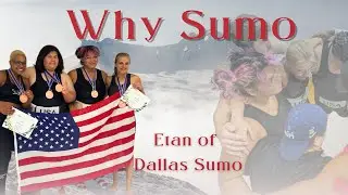 Why Sumo: Etan's Journey - From Texas to Tokyo's World Sumo Championship