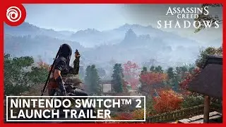 Assassin's Creed Shadows: Nintendo Switch&trade; 2 Launch Trailer