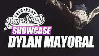 Dylan Mayoral | Fair Play Dance Camp SHOWCASE 2018
