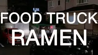 FOOD TRUCK RAMEN 500 YEN ONLY IN UJI