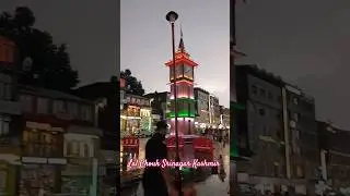 #lalchowksrinagar #clocktower #london 😂 #kashmir #clock #srinagar #beautiful