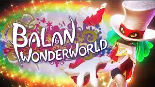 Balan Wonderworld &ndash; Official Announcement Trailer