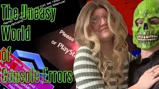 Traumolgia 6: The Uneasy World Of Console Errors