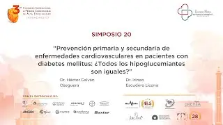 SIMPOSIO 20  Prevenci&oacute;n primaria y secundaria de enfermedades cardiovasculares en pacientes con dia