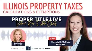 Proper Title Live: Illinois Property Taxes (Calculations & Exemptions)