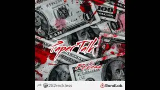 &ldquo;Reckless&rdquo;-Paper Talk #trending #newmusic #hiphop #music