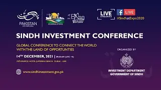 Sindh Investment Conference Live | 14th December, 2021 at Movenpick Hotel Dubai | Expo 2020