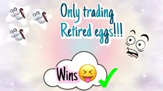 ONLY Trading RETIRED EGGS!!!! (WINSSS🤑)
