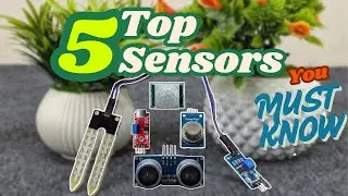 Top 5 Sensors You Must Know 🔧 | Soil, Gas, PIR, Sound, Ultrasonic Sensor Bangla Tutorial