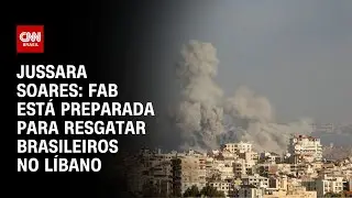 Jussara Soares: FAB est&aacute; preparada para resgatar brasileiros no L&iacute;bano | CNN 360&deg;
