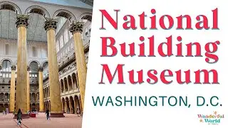 Least Known Museum in Washington D.C.! National Building Museum in Historic Pension Building