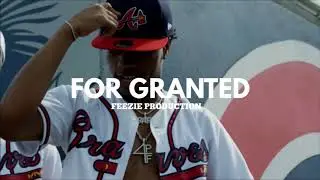 [FREE] Lil Baby x Lil Durk Type Beat 2018 - For Granted (Prod.FeezieProduction)