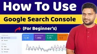 How to Use Google Search Console [ for Beginners ]