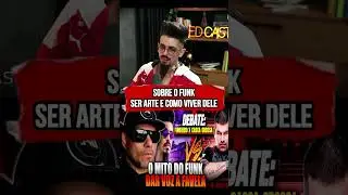 Sobre o Funk ser Arte de Favela e como Viver dele #cascagrossatv #podcast #marcelobrigadeiro #funk