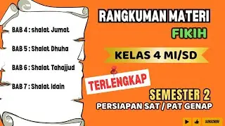 RANGKUMAN MATERI FIKIH KELAS 4 MI SEMESTER 2 || Rangkuman Materi PAT/ SAT GENAP