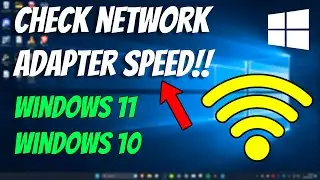 How To Check Network Adapter Speed in Windows