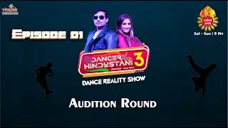 DANCER HINDUSTANI || SEASON 3 || EPISODE 1 || DANCE REALITY SHOW || CREATED BY VIMAL YADAV