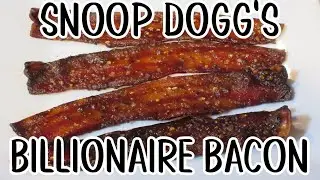 Snoop Dogg's Billionaire Bacon Recipe