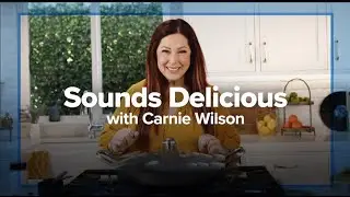 Sounds Delicious with Carnie Wilson