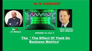 The Effect Of YIELD on Business Metrics