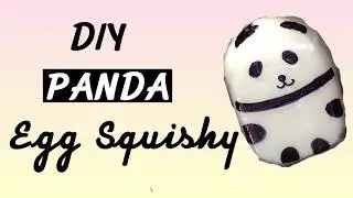 DIY Panda Egg Squishy | NO Puffy Paint NO Memory Foam | Easy 3D Squishy