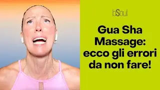 Gua Sha Massage: ecco gli errori da non fare!