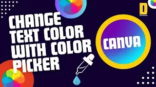 How to Easily Change Text Color in Canva Using the Color Picker | Step-by-Step Tutorial