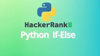 02-Python If-Else | HackerRank Solution | StudyCodersDiary