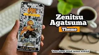 Minimalist Zenitsu Anime Kimetsu No Yaiba Theme For All Android - Best Nova Launcher Setup 2023